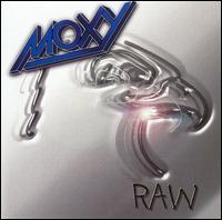 Moxy - Raw lyrics