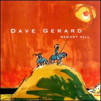 Dave Gerard - Memory Hill lyrics