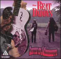 The Beat Daddys - South to Mississippi lyrics