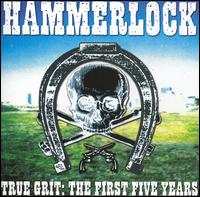 Hammerlock - True Grit: The First Five Years lyrics