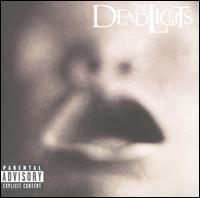 The Deadlights - The Deadlights lyrics