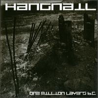 Hangnail - One Million Layers BC lyrics