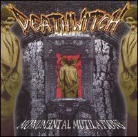 Deathwitch - Monumental Mutilations lyrics