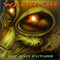 Warrior - Ancient Future lyrics