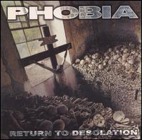 Phobia - Return to Desolation lyrics