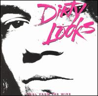 Dirty Looks - Cool from the Wire lyrics