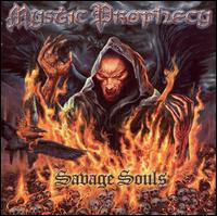 Mystic Prophecy - Savage Souls lyrics