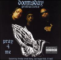 Doomsday Productions - Pray 4 Me lyrics