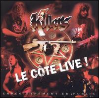 Killers - Le Cote Live lyrics