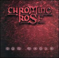 Chroming Rose - New World lyrics