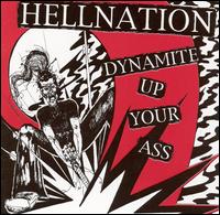Hellnation - Dynamite Up Your Ass lyrics