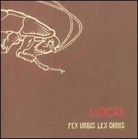 Ludicra - Fex Urbis Lex Orbis lyrics