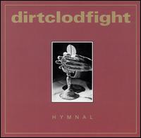 Dirtclodfight - Hymnal lyrics