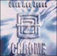 Ones & Zeros - Chrome lyrics