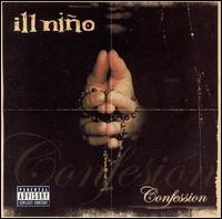 Ill Nio - Confession lyrics