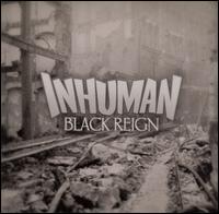 Inhuman - Black Reign lyrics