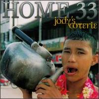Home 33 - Jody's Coterie lyrics