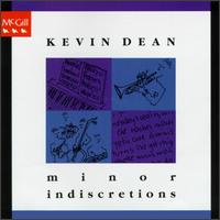 Kevin Dean - Minor Indiscretions lyrics