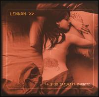Lennon - 5:30 Saturday Morning lyrics