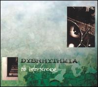 Dysrhythmia - No Interference lyrics