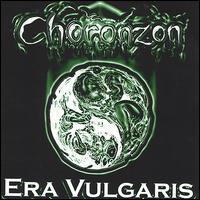 Choronzon - Era Vulgaris lyrics