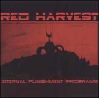 Red Harvest - Internal Punishment Programs lyrics