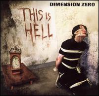 Dimension Zero - This Is Hell [Japan Bonus Tracks] lyrics