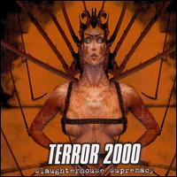 Terror 2000 - Slaughterhouse Supremacy lyrics