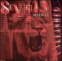 Seven 13 - Unleashed lyrics