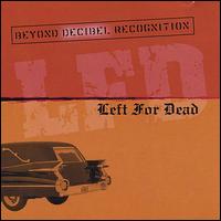 Left for Dead - Beyond Decibel Recognition lyrics