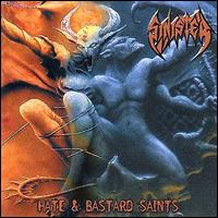 Sinister - Hate/Bastard Saints lyrics