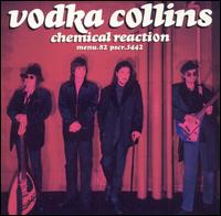 Vodka Collins - Chemical Reaction lyrics