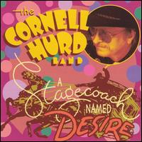 Cornell Hurd - A Stagecoach Named Desire lyrics