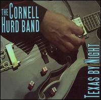 Cornell Hurd - Texas by Night lyrics
