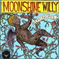 Moonshine Willy - Pecadores lyrics