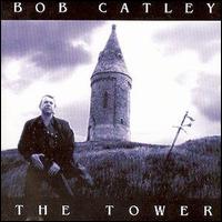 Bob Catley - The Tower lyrics