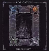 Bob Catley - Middle Earth lyrics