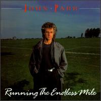 John Parr - Running the Endless Mile lyrics