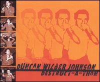 Destruct-A-Thon - Duncan Wilder Johnson: Destruct-A-Thon lyrics