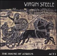 Virgin Steele - The House of Atreus, Act I lyrics