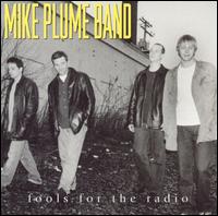 Mike Plume - Fools for the Radio lyrics