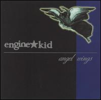 Engine Kid - Angel Wings lyrics