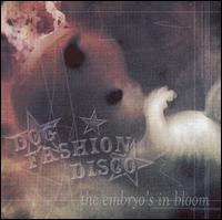 Dog Fashion Disco - Embryos in Bloom lyrics