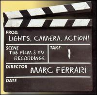 Marc Ferrari - Lights, Camera, Action lyrics