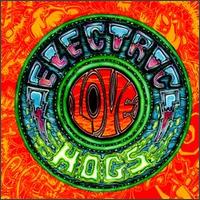 Electric Love Hogs - Electric Love Hogs lyrics