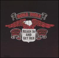 Bona Roba - Reach in and Get Her lyrics