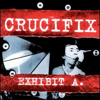 Crucifix - Exhibit A lyrics