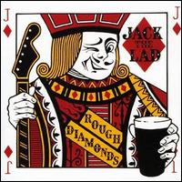 Jack the Lad - Rough Diamonds lyrics