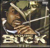 Young Buck - T.I.P. lyrics