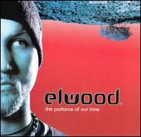 Elwood - The Parlance of Our Time lyrics